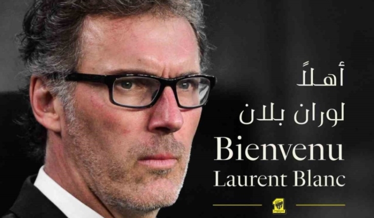 AL-ITTİHAD’IN YENİ TEKNİK DİREKTÖRÜ LAURENT BLANC OLDU