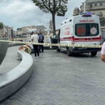 Taksim Meydanı’nda şüpheli ölüm