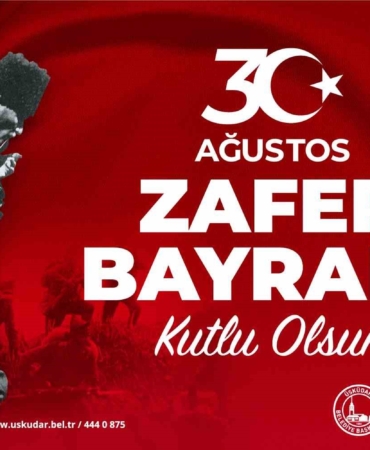 30 Ağustos Zafer Bayramı Üsküdar’da coşkuyla kutlanacak