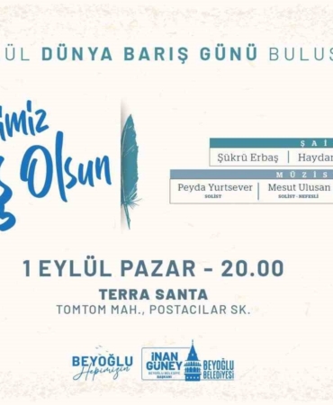 Beyoğlu’ndan dizeler ve notalarla dünyaya barış çağrısı