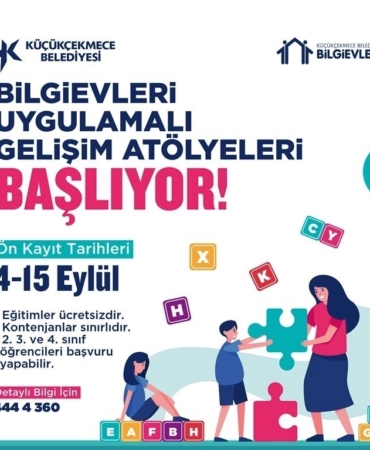 Bilgi evleri ve çocuk üniversitesi kurs kayıtları başladı