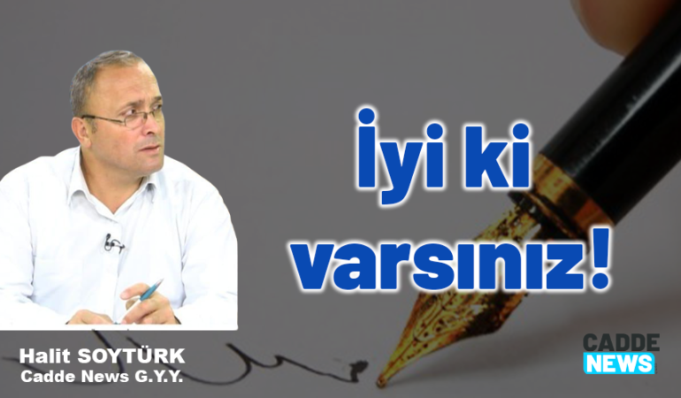 İyi ki varsınız!