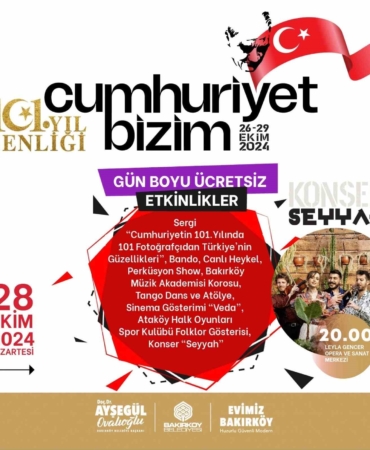 Bakırköy’de Cumhuriyet Bayramı ’101. Yıl Şenliği’ ile kutlanacak