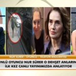 Ünlü sanatçı Nur Sürer, Şişli’deki cinayet anlarını canlı yayında anlattı
