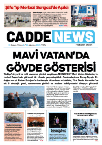 30 AĞUSTOS 2025 CADDE NEWS E-GAZETE 8. SAYISI