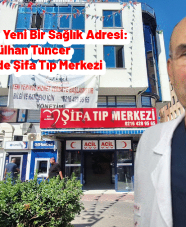 Dr. Gülhan Tuncer Yönetiminde Şifa Tıp Merkezi