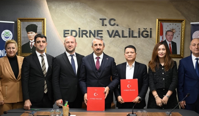 Çinli firma Edirne’de bin 660 kişiye istihdam sağlayacak