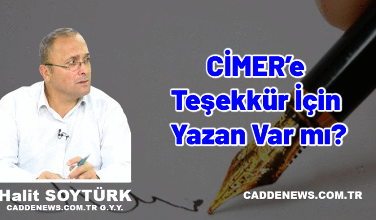 CİMER’e Teşekkür İçin Yazan Var mı?