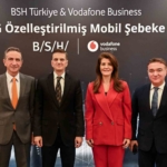 Vodafone ve BSH, 5G Özelleştirilmiş Mobil Şebeke teknolojisini devreye aldı