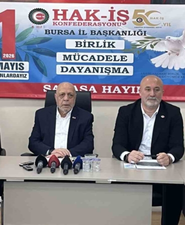 HAK-İŞ 1 Mayıs kutlamalarını Bursa’da gerçekleştirecek