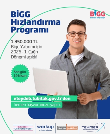 Girişim Fabrikası BİGG Hızlandırma Programı’nın ilk dönem başvuruları başladı