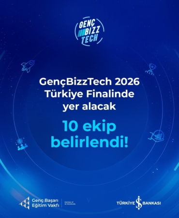 GençBizzTech 2026’da finale çıkacak 10 lise girişimi belli oldu