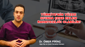 Dr. ÖMER PİRİNÇ Ağız Diş ve Çene Cerrahisi Uzmanı