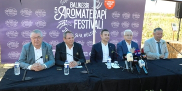 Balıkesir Aroma Terapi Festivali 4 Temmuz’ta başlıyor
