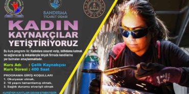 Bandırma’da kadın kaynakçılar yetiştirilecek