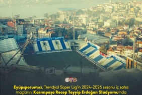 Eyüpspor, Süper Lig maçlarını Kasımpaşa Recep Tayyip Erdoğan Stadyumu’nda oynayacak