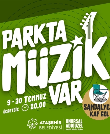 Ataşehir’deki parklar müzikle coşacak