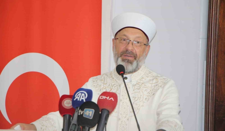 Diyanet İşeri Başkanı Erbaş: "İyilik yeryüzünde hakim oluncaya kadar vazifemiz çalışmaktır"