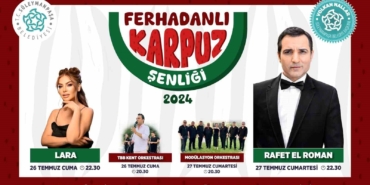 Ferhadanlı Karpuz Şenliği yarın başlayacak