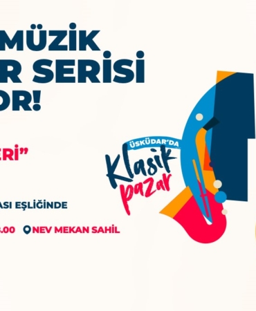 Üsküdar’da klasik müzik konser serisi başlıyor