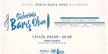 Beyoğlu’ndan dizeler ve notalarla dünyaya barış çağrısı