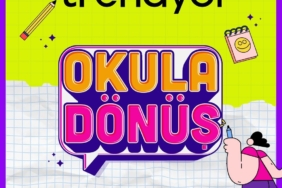 Trendyol, okula dönüşte ihtiyaç duyulan ürünleri öğrencilerle buluşturuyor