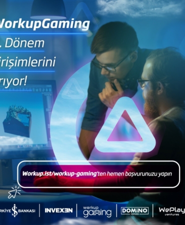 Workup Gaming Programı’nın 2’nci dönem başvuruları başladı