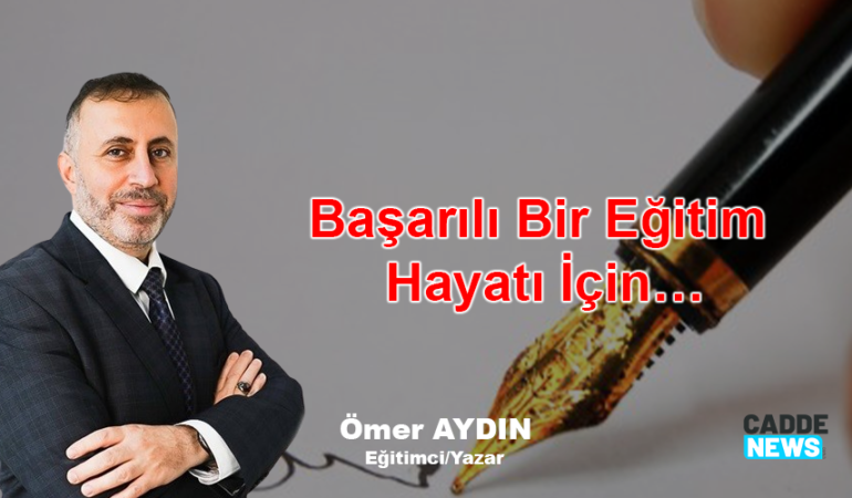 Başarılı Bir Eğitim Hayatı İçin…