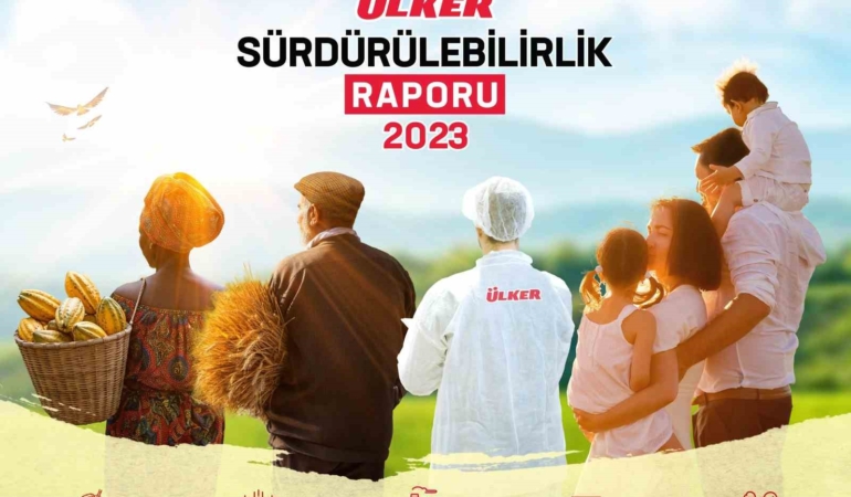 Ülker 2023 Sürdürülebilirlik Raporu’nu yayımladı