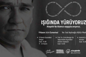 Atatürk Ataşehir’de sergi, söyleşi ve konserden oluşacak etkinliklerle anılacak