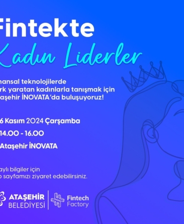 “Fintekte Kadın Liderler” toplantısı 6 Kasım’da İNOVATA’da