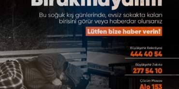 Sakarya Büyükşehir’den çağrı: “Sokakta kalan birini görürseniz lütfen bize bildirin”