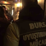 Bursa polisinden gece mekanlarına "şok" baskın