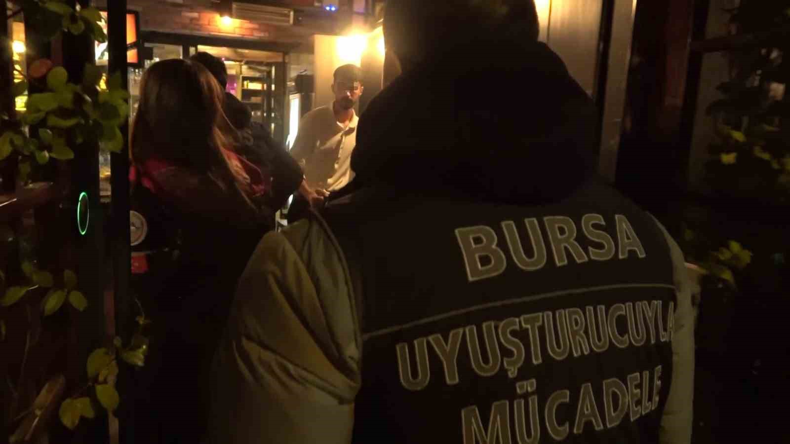 Bursa polisinden gece mekanlarına "şok" baskın