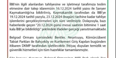 DKMP’den “İBB’ye Belgrad Ormanları’nın mesai bitimine 1 saat kala tahliyesi bildirildi” iddiasına yalanlama
