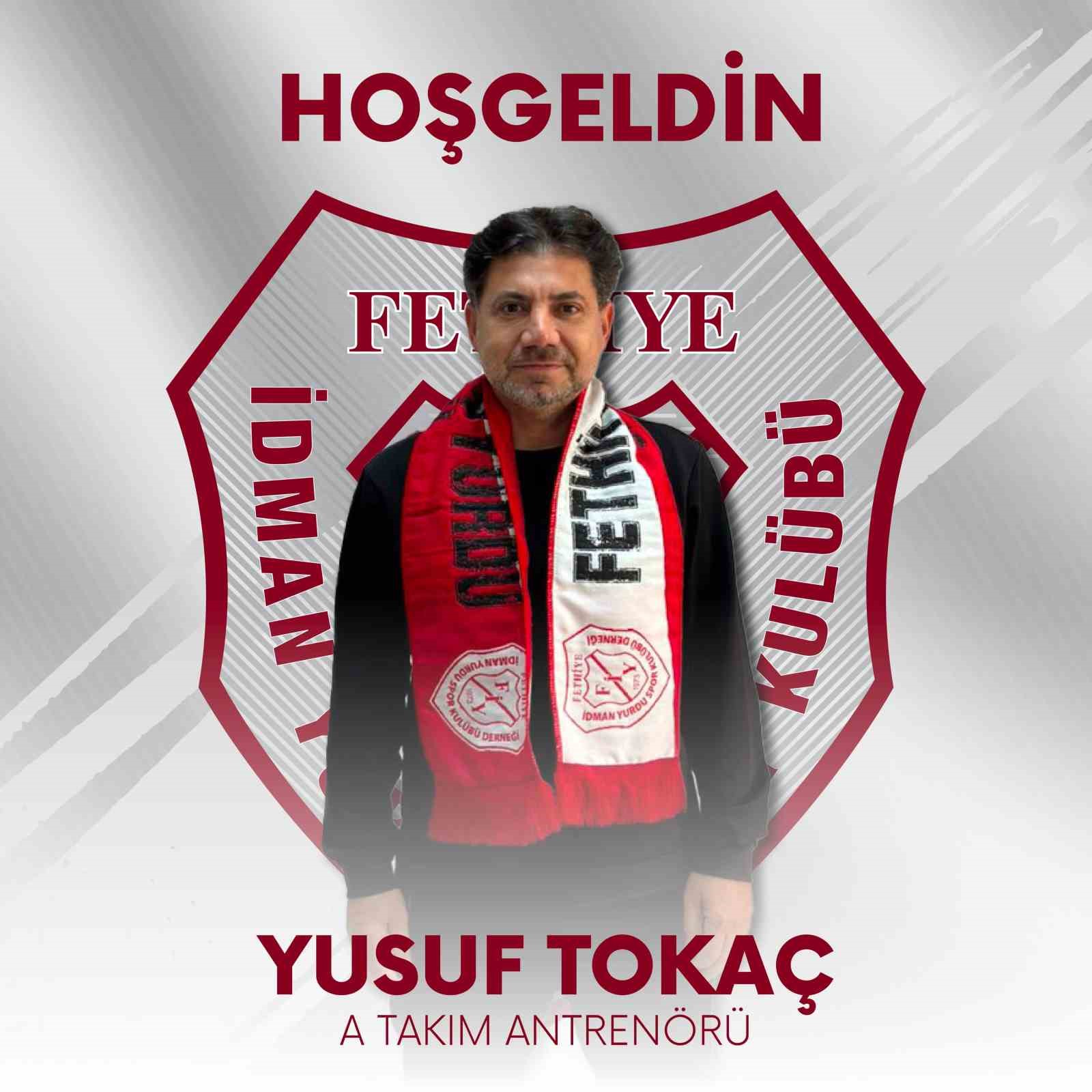 Fethiye İdman Yurdu’nda Yusuf Tokaç dönemi başladı
