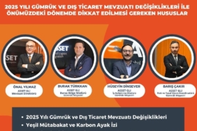 “2025 Yılı Gümrük ve Dış Ticaret Mevzuatı Değişiklikleri” Bursa’da ele alınıyor