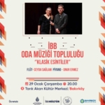 “Bakırköy’de iş çıkışı konserleri” klasik esintiler ile devam ediyor