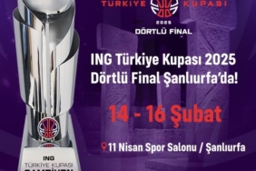 Basketbol Erkekler Türkiye Kupası Dörtlü Finali, Şanlıurfa’da oynanacak