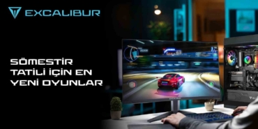 Excalibur, öğrenciler için sömestir tatilinde çıkacak oyunları sıralıyor