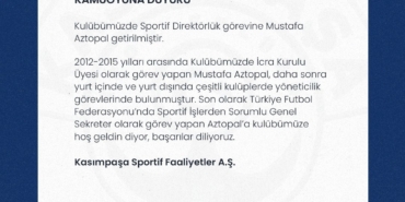 Kasımpaşa’da yeni sportif direktör Mustafa Aztopal