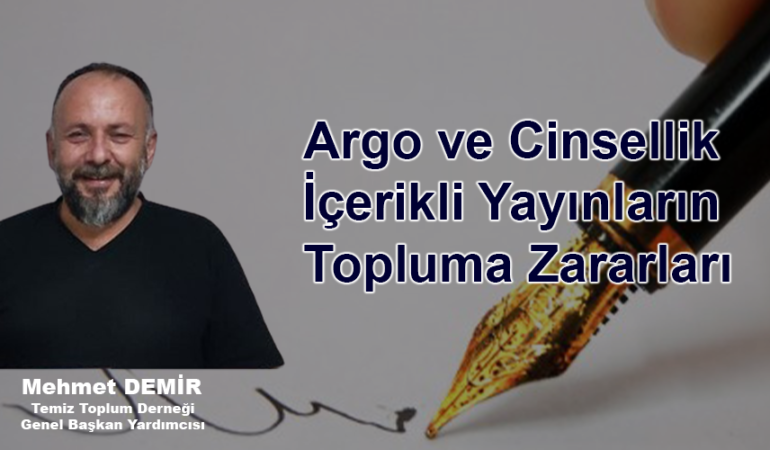 Argo ve Cinsellik İçerikli Yayınların Topluma Zararları