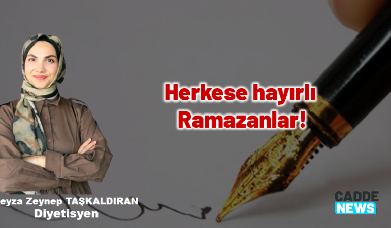 Herkese hayırlı Ramazanlar!