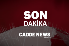 SON DAKİKA