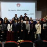 Türkiye’nin aile politikaları SAÜ’de konuşuldu