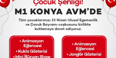 23 Nisan coşkusu M1 Konya AVM’de çocuklarla buluşuyor