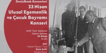 İstanbul Devlet Senfoni Orkestrası Denizbank Konserleri’nde 23 Nisan coşkusu