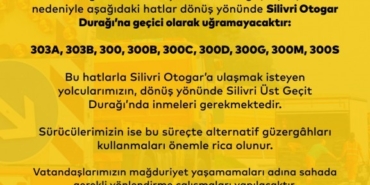 Silivri’de bazı otobüs hatları güzergah değiştirdi