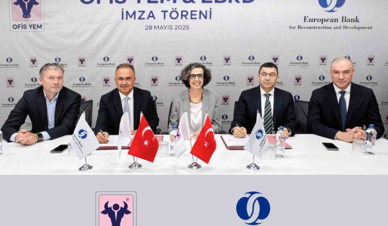 Ofis Yem, EBRD ile 25 milyon Euro’luk kredi anlaşmasına imza attı