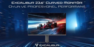 Excalibur 23.6" Curved Monitörü’nü satışa sundu